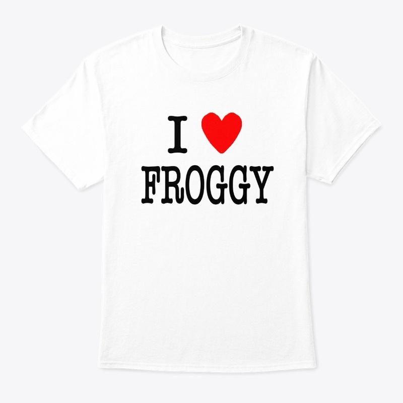 I <3 FROGGY